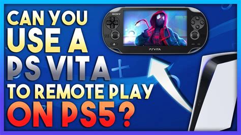 can you remote play ps5 on ps vita|ps5 remote play windows 10.